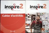 INSPIRE 2: METHODE DE FRANCAIS A2: CAHIER D'ACTIVITES + LIVRE DE L'ELEVE-V. BOISSEAUX, L. MALCOR, J.T. LE B-346675