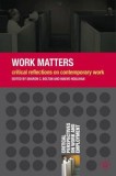 Work Matters | Sharon C. Bolton, Maeve Houlihan, Palgrave Macmillan