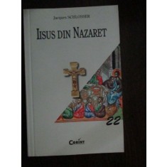 Iisus din Nazaret Jacques Schlosser
