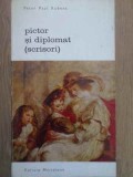 Pictor si Diplomat (Scrisori) - Peter Paul Rubens, Meridiane 1970, Biblioteca de Arta, Carte Arta, Album Arta, Romana