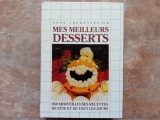 Mes meilleurs desserts - Anne Lechastenier 1988