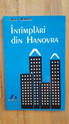 Intamplari din Hanovra- Will Knoke foto