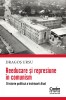 Reeducare și represiune &icirc;n comunism. O istorie politică a &icirc;nchisorii Aiud, Corint