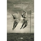 Tavaszi sz&eacute;l - P&aacute;sztor &Aacute;gnes