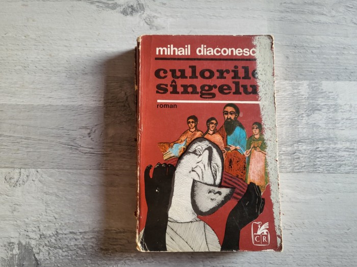 Culorile sangelui de Mihail Diaconescu