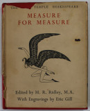 MEASURE FOR MEASURE by WILLIAM SHAKESPEARE , with engravings by ERIC GILL , 1935