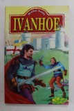 IVANHOE de WALTER SCOTT , ANII &#039;90