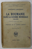 LA ROUMANIE DANS LA GUERRE MONDIALE 1916-1919 de CONSTANTIN KIRITZESCO, PARIS 1934