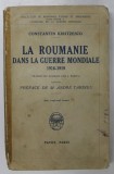 LA ROUMANIE DANS LA GUERRE MONDIALE 1916-1919 de CONSTANTIN KIRITZESCO, PARIS 1934