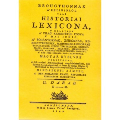 Brougthonnak a religi&amp;oacute;r&amp;oacute;l val&amp;oacute; hist&amp;oacute;riai lexicona II. - (D-M.) - Mindszenti S&amp;aacute;muel foto