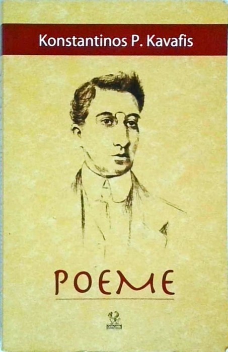 Konstantinos P. Kavafis - Poeme