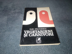 ILIE PAUNESCU - VEGETARIENI SI CARNIVORI foto