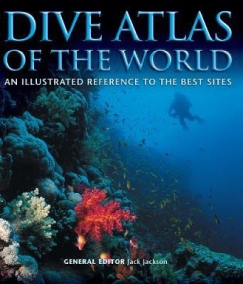 Dive Atlas of the World: An Illustrated Reference to the Best Sites foto