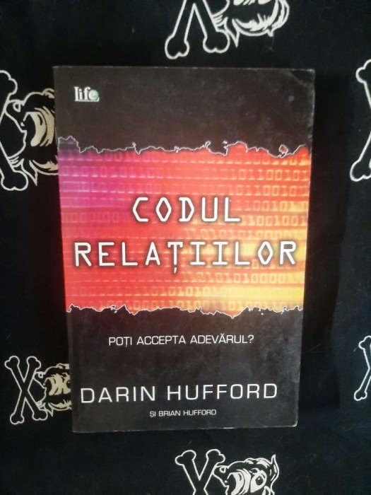 Darin Hufford si Brian Hufford - Codul relatiilor