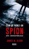 Cum sa prinzi un spion - Meteor Press