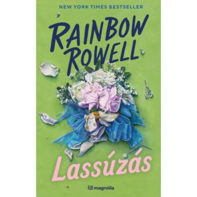 Lass&amp;uacute;z&amp;aacute;s - Rainbow Rowell foto
