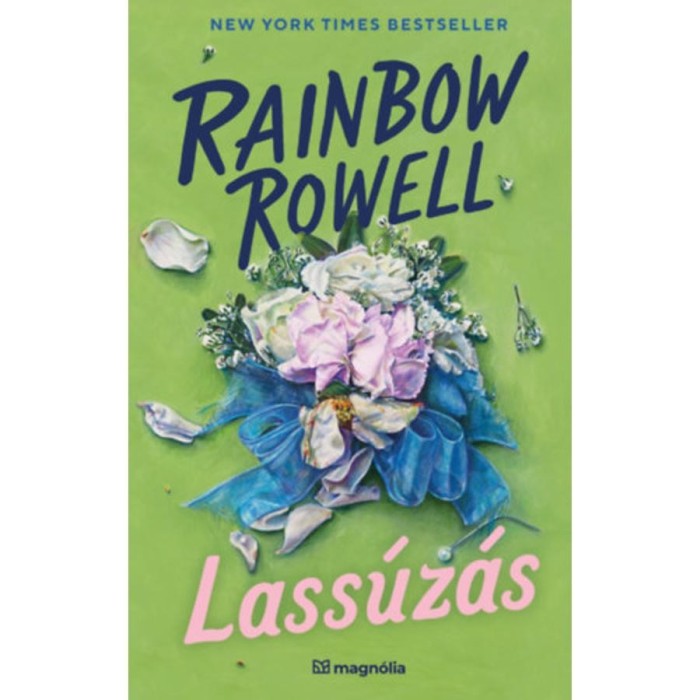 Lass&uacute;z&aacute;s - Rainbow Rowell