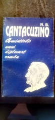 N. B. Cantacuzino - Amintirile unui diplomat rom&acirc;n