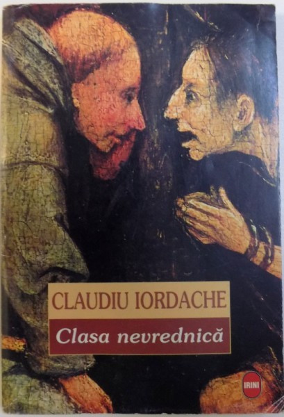 CLASA NEVREDNICA de CLAUDIU IORDACHE, 1997