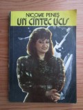 Nicolae Penes - Un cantec ucis. Mihaela Runceanu