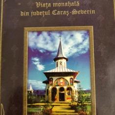 Nicolae Magiar, Eduard Magiar - Viata monahala din judetul Caras-Severin (Banat)