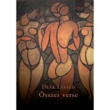De&aacute;k L&aacute;szl&oacute; &Ouml;sszes verse