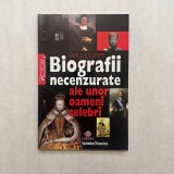 Cumpara ieftin Will Cuppy - Biografii necenzurate ale unor oameni celebri