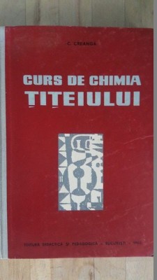 Curs de chimia titeiului- C.Creanga foto