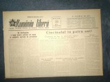 Ziar Romania Libera - 18 Februarie 1953, 4 pagini, Stare buna
