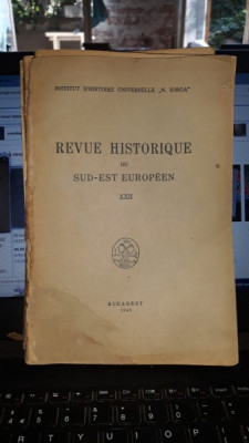 Revue Historique du Sud-Est Europeen XXII (Necesita A Fi Legata) foto
