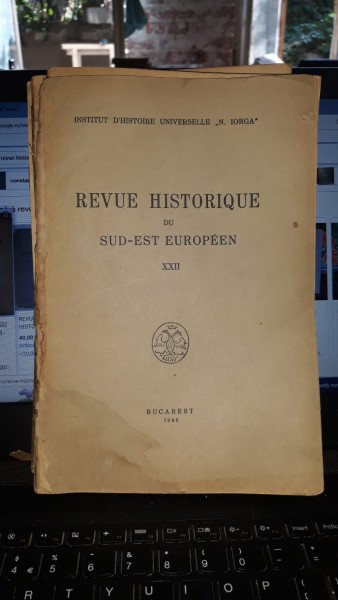 Revue Historique du Sud-Est Europeen XXII (Necesita A Fi Legata)