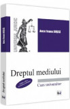 Cumpara ieftin Dreptul mediului - Anca Ileana Dusca