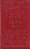 George Bernard Shaw - Teatru, Editura De Stat Pentru Literatura Si Arta, 1956, Cartonate, 554 Pagini, 13x20cm
