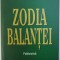 ZODIA BALANTEI - PUBLICISTICA de MIHAI SALCUTAN , 2006 , DEDICATIE*