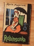 Robinsunka de Marie Majerova. Ilustratii Stefan Nastac