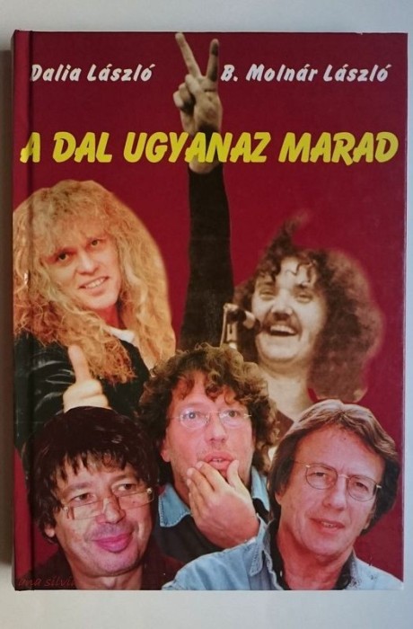 A dal ugyanaz marad - Dalia Laszlo, B. Molnar Laszlo