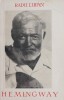 Hemingway, Scriitorul - Radu Lupan - Biografie