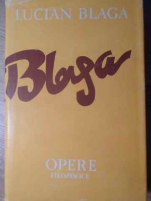OPERE FILOZOFICE 10 TRILOGIA VALORILOR-LUCIAN BLAGA-222754 foto