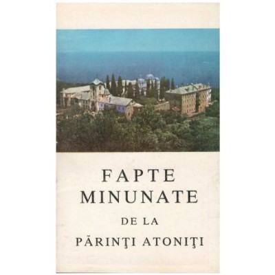 - Fapte Minunate de la Parinti Atoniti - 122992 foto