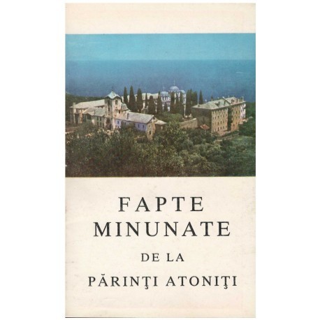 - Fapte Minunate de la Parinti Atoniti - 122992