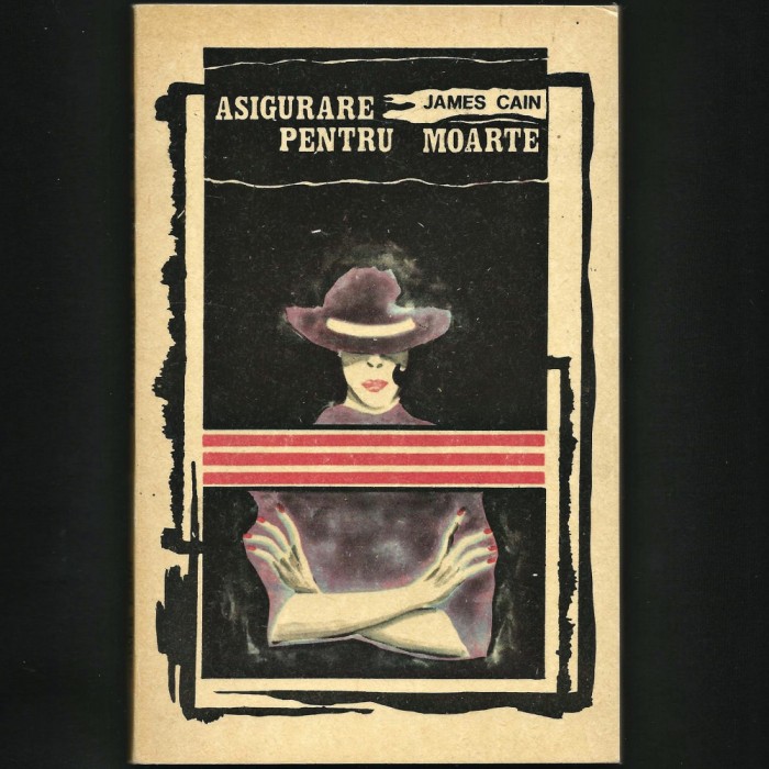 ASIGURARE PENTRU MOARTE - JAMES CAIN