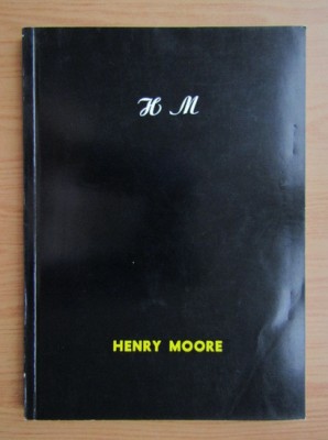 Expozitia Henry Moore (catalog de arta, expozitie Sala Dalles, 1965 Sculptura si Desen 1924-1964) sculptura avangarda suprarealism modernism Brancusi foto