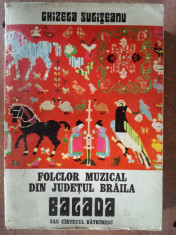 Folclor muzical din judetul Braila. Balada sau cintecul batrinesc- Ghizela Suliteanu foto