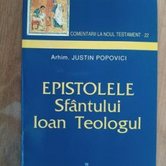 Epistotele Sfantului Ioan Teologul- Justin Popovici
