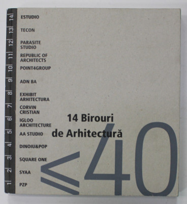 14 BIROURI DE ARHITECTURA , 2010 foto