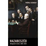 Hazabesz&eacute;d - V&aacute;logatott &iacute;r&aacute;sok, 2005-2025 - Prőhle Gergely