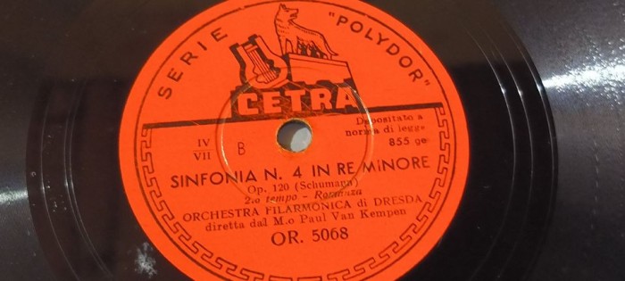 PLACA GRAMOFON / PATEFON. CETRA SINFONIA NR 4 - IN RE MINORE OP 120 SCHUMANN