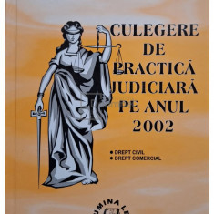Lucia Uta - Culegere de practica judiciara pe anul 2002 (editia 2003)