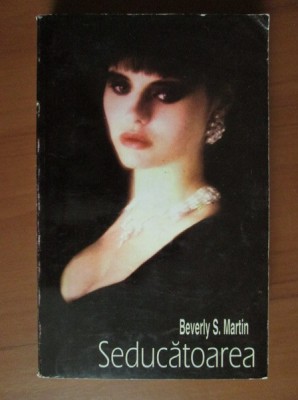 Beverly S. Martin - Seducatoarea foto