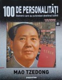 Mao Tzedong. 100 de personalitati. Oameni care schimbat destinul lumii nr. 81